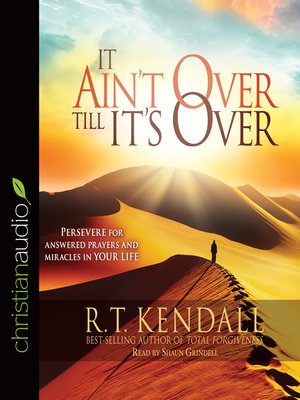 cover image of It Ain't Over Till It's Over